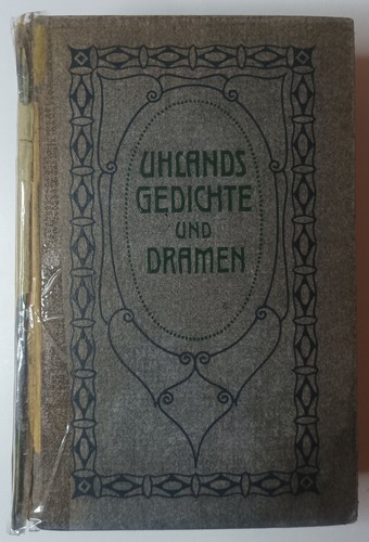 Uhlands gedichte und dramen - gedichte, in