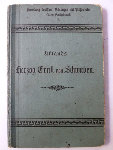 Uhlands herzog ernst von - herzog,
