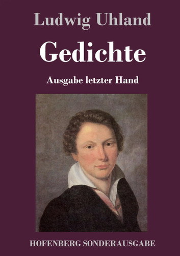 Ludwig uhland gedichte - uhland, |