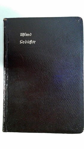 Ausgewählte gedichte uhland - ausgewählte, gedichte,