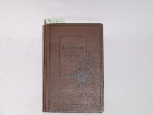 Uhland ernst herzog von - uhland, ernst,