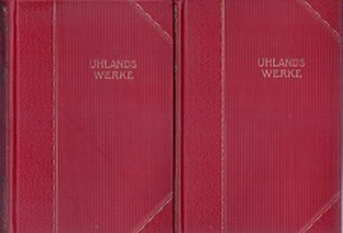 Ludwig uhland uhlands werke - uhland:,