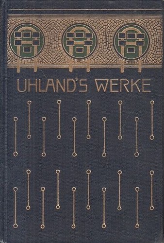 Uhland werke nur - uhland's, erster